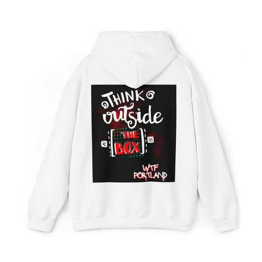 WTF PORTLAND - "Think Outside The Box" Hoodie