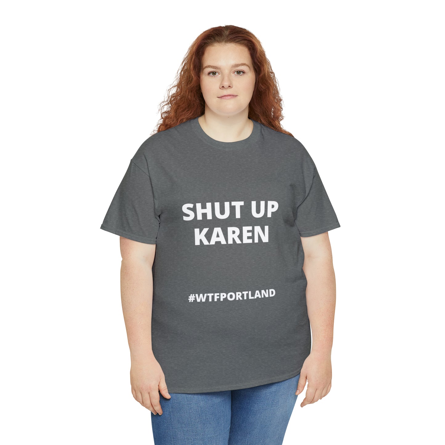 WTF PORTLAND - SHUT UP KAREN
