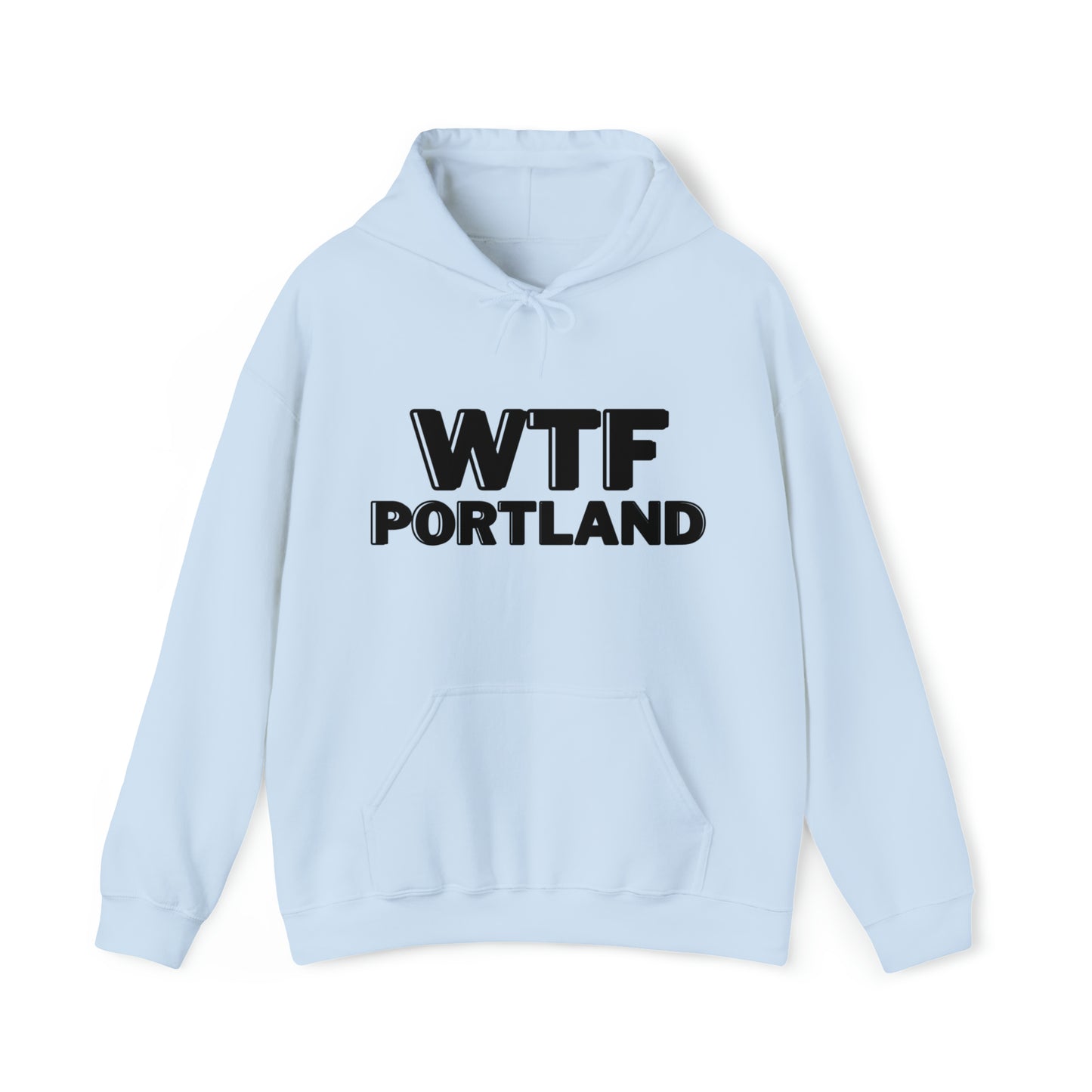 WTF PORTLAND - Hoodie