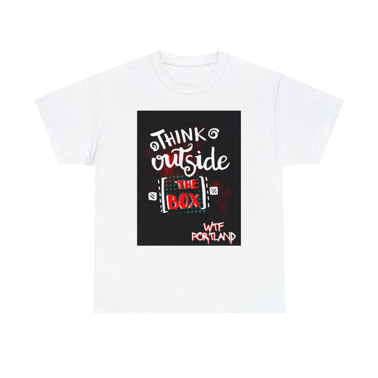 WTF PORTLAND - "Think Outside The Box" T-Shirt
