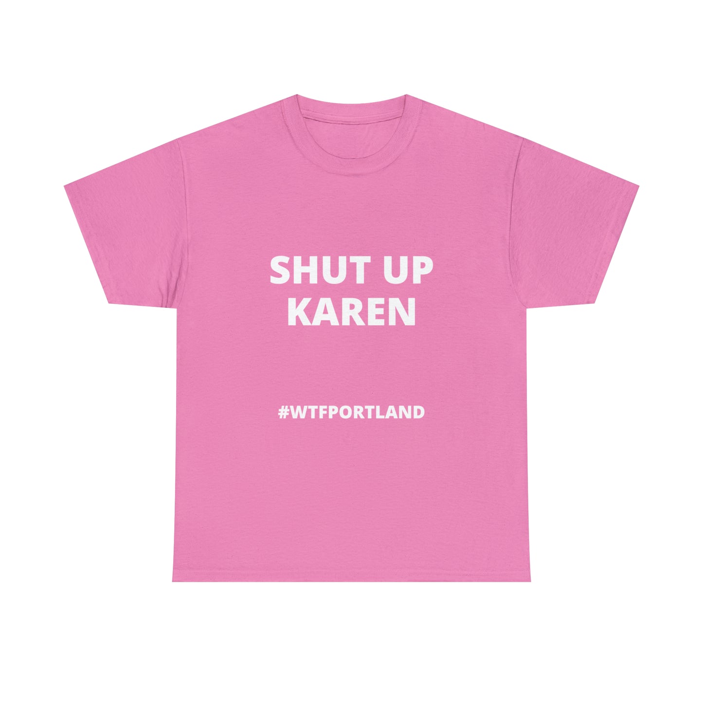 WTF PORTLAND - SHUT UP KAREN
