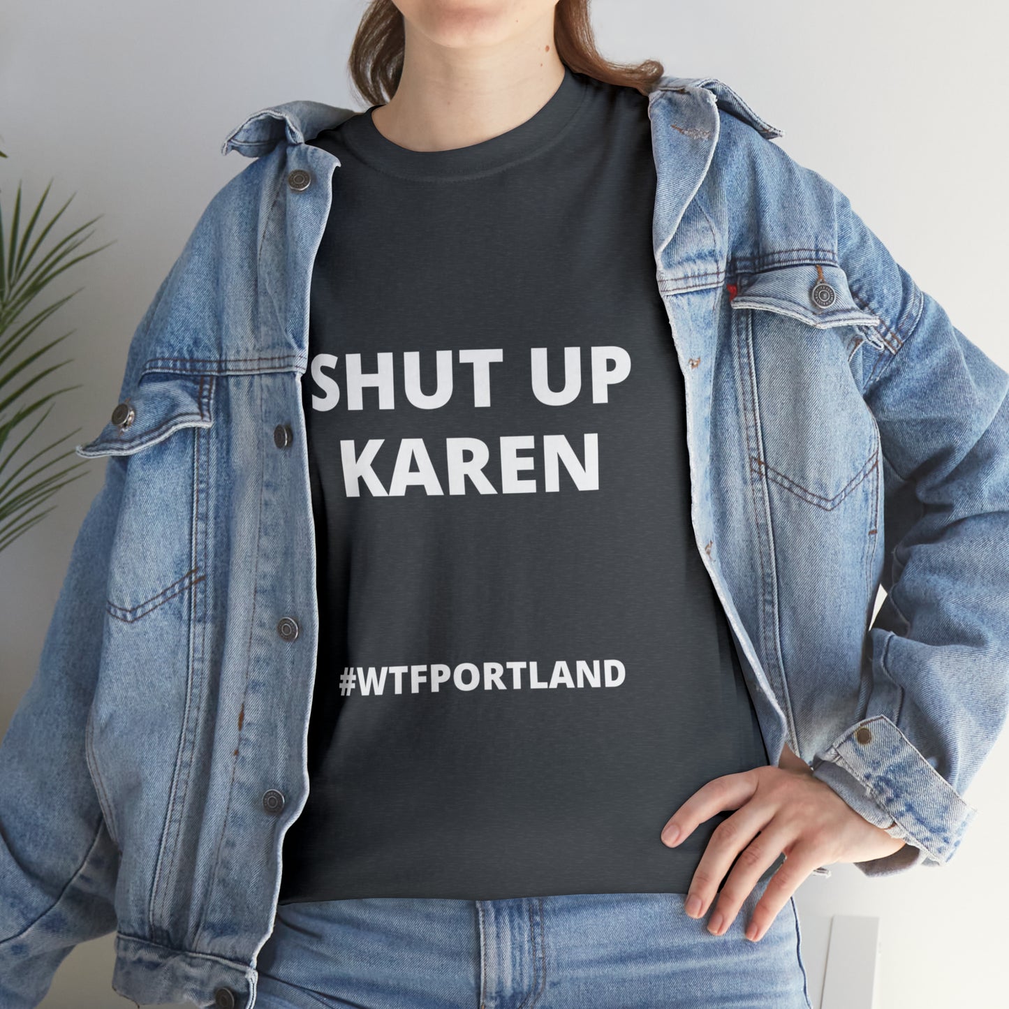 WTF PORTLAND - SHUT UP KAREN