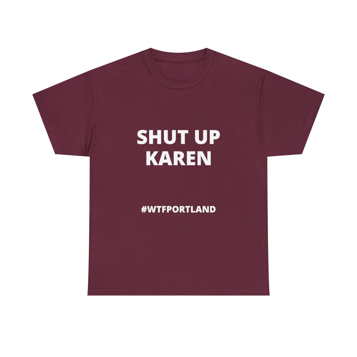 WTF PORTLAND - SHUT UP KAREN