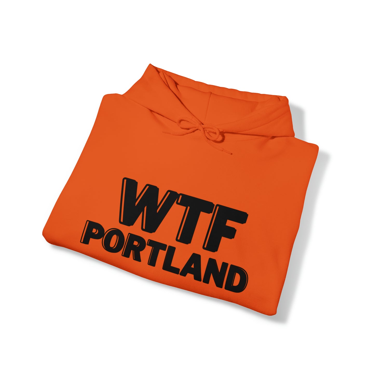 WTF PORTLAND - Hoodie